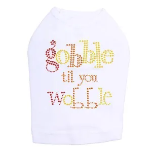 Gobble Til You Wobble Rhinestone Dog Tank
