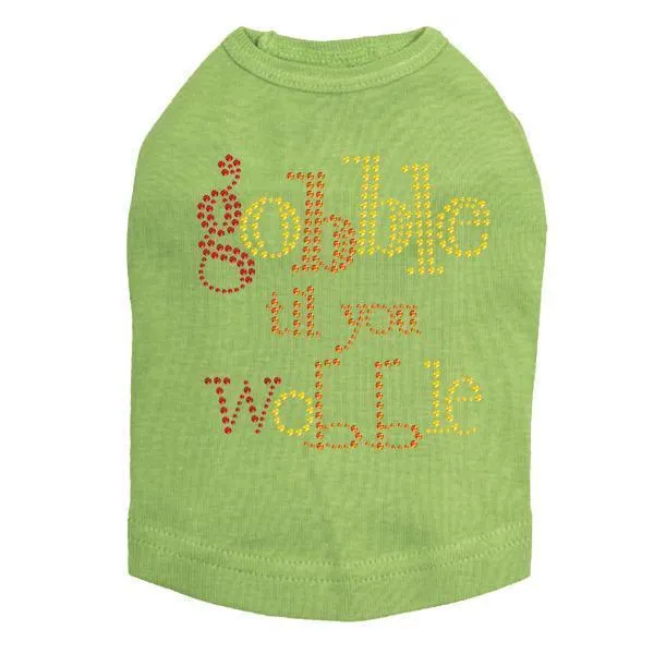 Gobble Til You Wobble Rhinestone Dog Tank