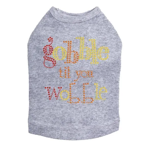 Gobble Til You Wobble Rhinestone Dog Tank