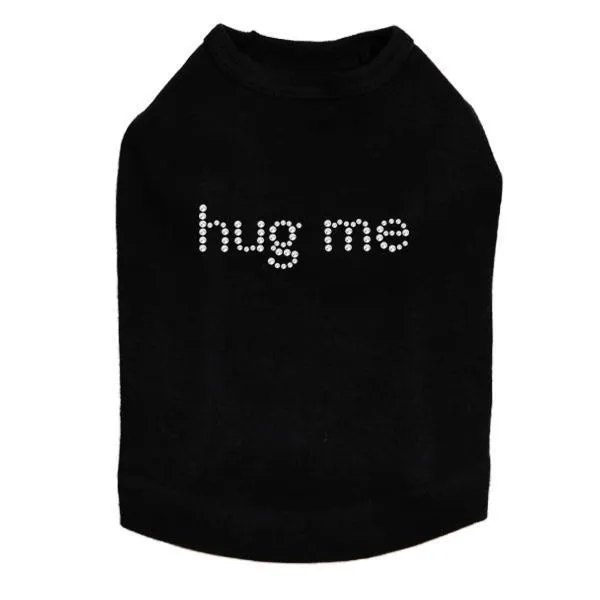 Hug Me Rhinestone Dog Tank