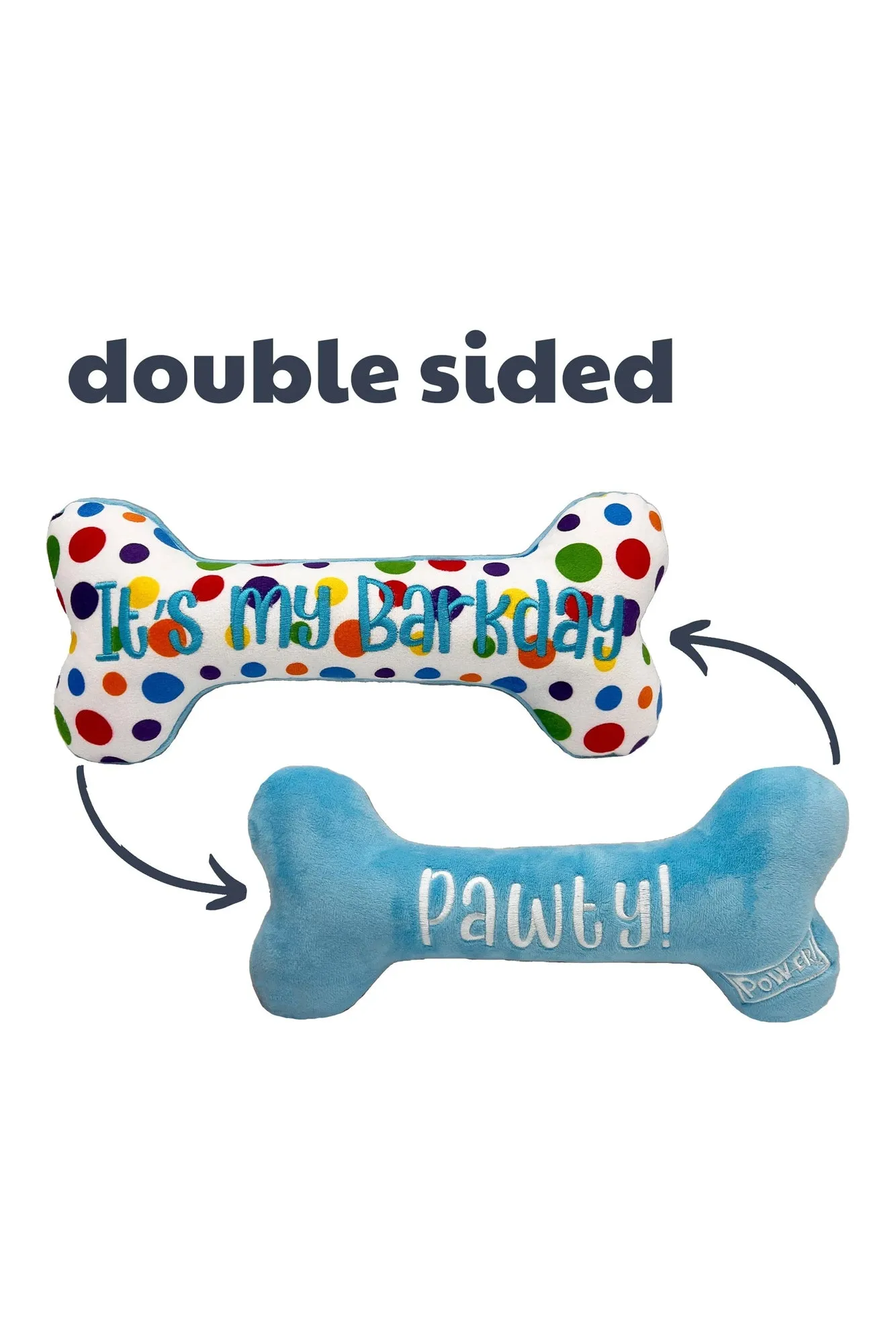 Huxley and Kent It's My Barkday Bone Dog Toy