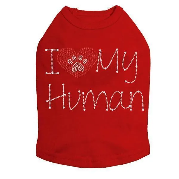 I Love My Human Rhinestone Dog Tank