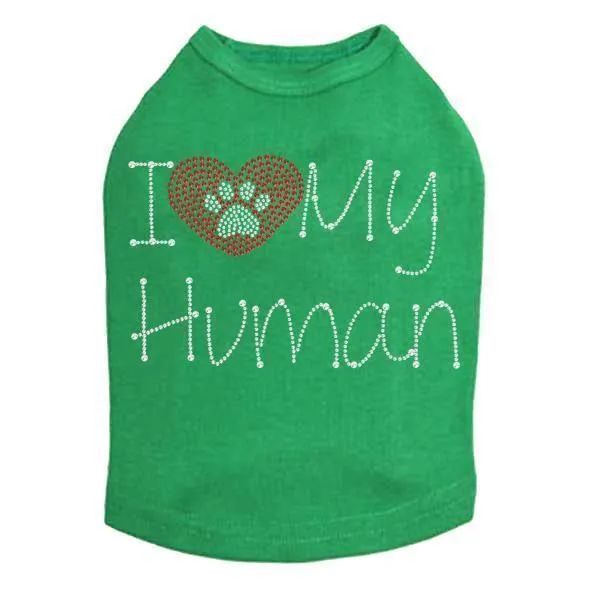 I Love My Human Rhinestone Dog Tank
