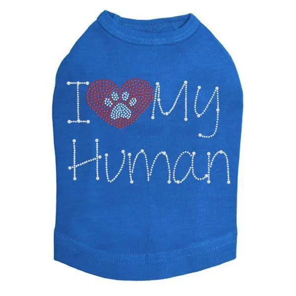 I Love My Human Rhinestone Dog Tank
