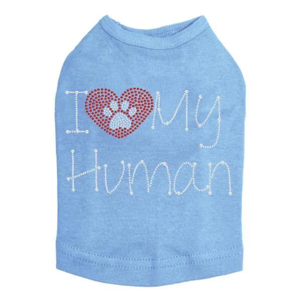 I Love My Human Rhinestone Dog Tank