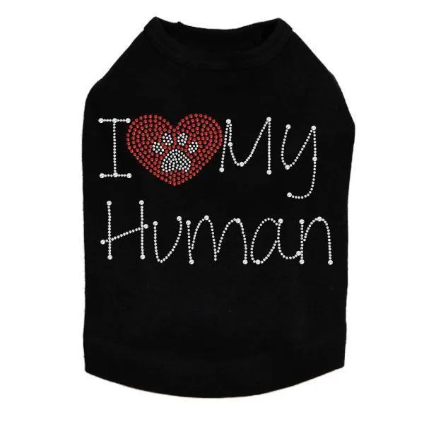 I Love My Human Rhinestone Dog Tank