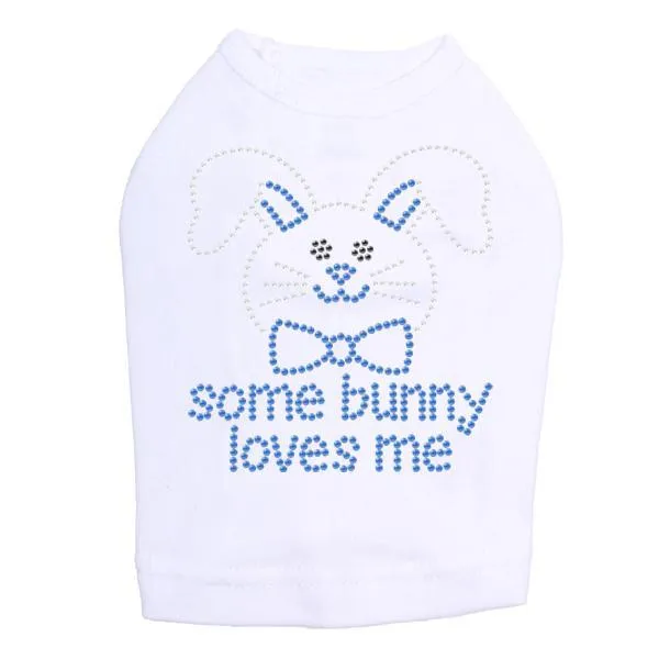 Some Bunny Loves Me Blue Rhinestone Dog Tank