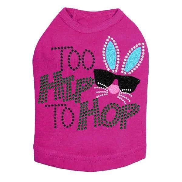 Too Hip To Hop Rhinestone Dog Tank